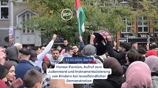 Aufruf zum Judenmord und quotHamasquotParole bei israelfeindlicher Demonstration am 12 Oktober in Berlin [upl. by Inig]