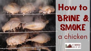 How to Brine and Smoke a Chicken  A Farmish Kind of Life [upl. by Kaleena]