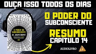 LIBERTE SEU PODER INTERIOR COMO A FÉ PODE TRANSFORMAR SUA REALIDADE  Cap14  Audiolivro [upl. by Nerty]