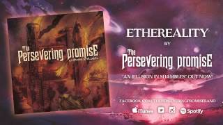 The Persevering Promise  Ethereality [upl. by Ailegra]