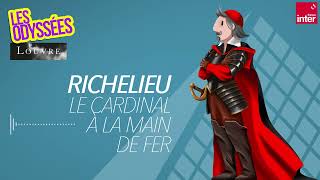 Richelieu  le cardinal à la main de fer  Les Odyssées du Louvre [upl. by Eldwon]