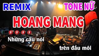 Karaoke Hoang Mang Tone Nữ Remix Nhạc Sống  Nguyễn Linh [upl. by Gibe615]