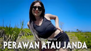 Perawan Atau Janda Remix  DJ Goyang Goyang  DJ Slow Remix  Nia Ramadhani [upl. by Ardiek868]