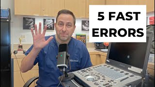 Top 5 errors in interpreting the FAST exam [upl. by Bultman]