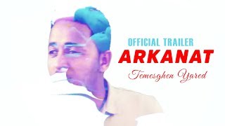 Temesghen Yared  Arkanat Official Trailer  Eritrea Music 2019 [upl. by Fitzhugh]