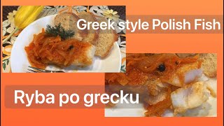 Greek style Polish Fish  Ryba po grecku [upl. by Matthews]