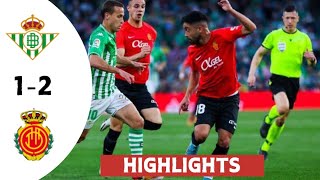 Real Betis vs Mallorca 12 All Goals Extended Highlights  Spanish la liga [upl. by Macgregor]