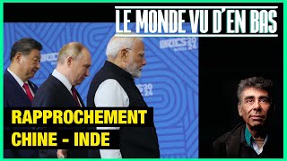 Rapprochement Chine  Inde  Le Monde vu den Bas  n°160 [upl. by Haroppiz]