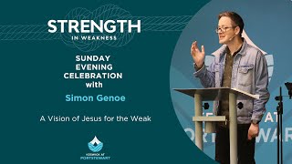 Keswick Portstewart 2024  Sunday Evening Celebration  Simon Genoe  A Vision of Jesus for the Weak [upl. by Hakon]