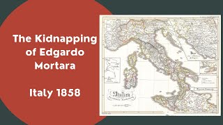 The Kidnapping of Edgardo Mortara – Italy 1858 [upl. by Yllor]