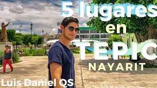 5 lugares que visitar en Tepic Nayarit  Luis Daniel Queso [upl. by Maximilien484]