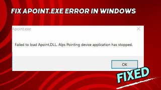 How To Fix Apointexe Error In Windows [upl. by Aicela]