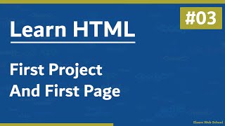 Learn HTML In Arabic 2021  03  First Project And First Page [upl. by Graybill]