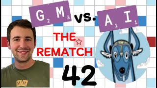 Scrabble GM vs AI  the Rematch Game 42 [upl. by Litman614]