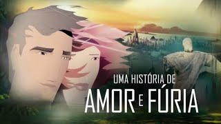 Uma História de Amor e Fúria Completo [upl. by Giamo650]