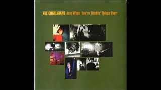 The Charlatans  Just When Youre Thinkin Things Over  CD Single  1995 [upl. by Gnex896]