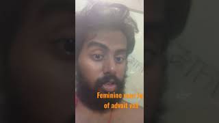 Advait vad version of feminine mans Joy [upl. by Noyes]