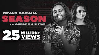 Simar Doraha  Season Official Video  Ft Gurlez Akhtar  Latest Punjabi Song 2022  New Song 2022 [upl. by Attemaj]