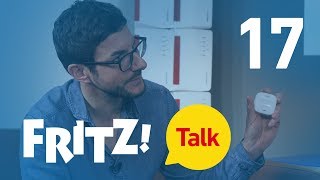 FRITZ Talk 17 – Smart Home mit dem FRITZDECT 400 [upl. by Aphrodite887]