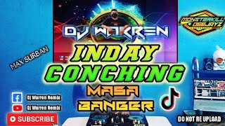 Inday Conching Max Surban Masa Banger DjWarren Remix [upl. by Hoffer172]