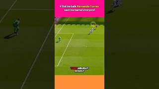 Fernando Torres 4 best goals with Liverpool torres liverpool shorts [upl. by Anerual]