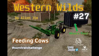 FS22 Western Wilds by Alien Jim 27 Feeding Cows survivalchallenge westernwilds xboxseriesx [upl. by Dodie]