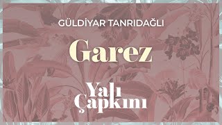 Garez Yalı Çapkını Original Soundtrack Vol2  Güldiyar Tanrıdağlı [upl. by Hartmunn]