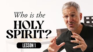 Who Is the Holy Spirit  Lesson 1 of the Holy Spirit  Study with John Bevere [upl. by Enirehtakyram767]