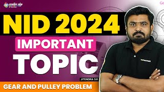 NID 2024 Important Topic Gear amp Pulley Problem  NID 2024 Exam Question Solution  NID Exam 2024 [upl. by Innob]