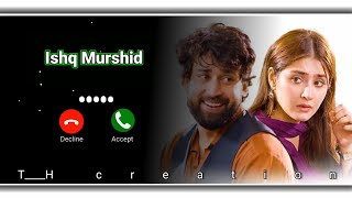 Ishq Murshid Drama  Ost Ringtone  Bilal Abbas  Durefishan Ringtone ringtone tahircreation [upl. by Niriam24]