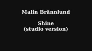 Malin Brännlund  Shine Studio Version [upl. by Antonino]