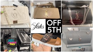 SAKS Off 5TH Handbags and Shoes Valentino YSL  Karl Lagarfeld  Michael Kors [upl. by Maguire547]