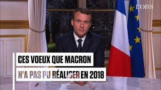 Tous ces voeux 2018 faits par Macron aux Français qui ne se sont pas réalisés [upl. by Wilonah]