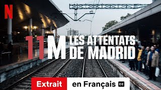 11M  Les attentats de Madrid Extrait soustitré  BandeAnnonce en Français  Netflix [upl. by Acirrej]