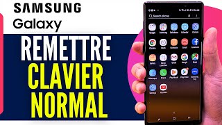 Comment Remettre Le Clavier Normal Sur Samsung 2024 [upl. by Kiley916]