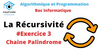 Bac informatique  La Récursivité  Exercice 3  Chaine palindrome Algorithmique et Programmation [upl. by Ekenna]