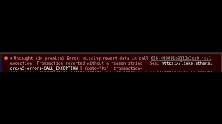 Error in DApp  uncaught in promise Error missing revert data in call exception [upl. by Aznerol]