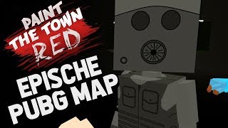 Paint The Town Red Gameplay German  Painter Unknown Battlegrounds [upl. by Aihsile]