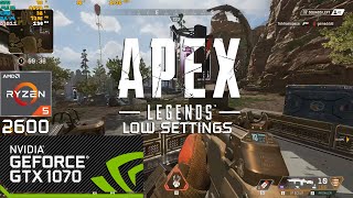 Apex Legends Low Settings  GTX 1070 OC  Ryzen 5 2600 1080p60 [upl. by Ttegdirb]