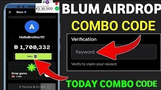 Blum Today Verify Code  Blum 18 October Verification Code  Blum Airdrop Listing Date [upl. by Coop]