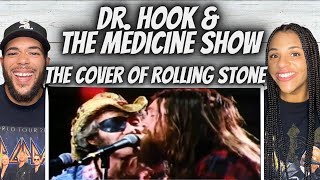 WOW FIRST TIME HEARING Dr Hook amp The Medicine Show  Cover Of The Rolling Stone REACTION [upl. by Sunny368]