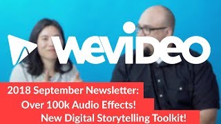 NEW Audio SFX and Music with WeVideo Essentials  September 2018 Education Newsletter [upl. by Wardle]