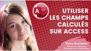 Utiliser les champs calculés sur Access [upl. by Kreitman]