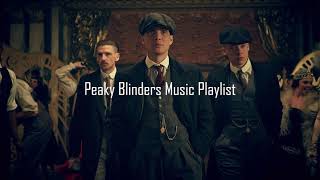 Peaky Blinders Music Playlist 4 [upl. by Oratnek]