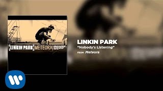 Nobodys Listening  Linkin Park Meteora [upl. by Nnazil]