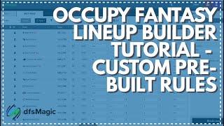 Occupy Fantasy Lineup Builder Tutorial  Custom Rule Presets [upl. by Barker]