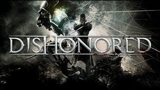 Dishonored  PC Gameplay  Max Settings [upl. by Takashi]