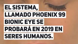 El OJO biónico 👁 que intentará devolver la vista a las personas ciegas 💪🏼💪🏼 [upl. by Roseline21]