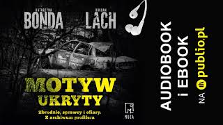 Motyw ukryty Katarzyna Bonda Bogdan Lach Audiobook PL [upl. by Aynatal]