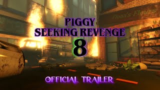 Piggy Seeking Revenge Chapter 8 part 1 Trailer [upl. by Lem]